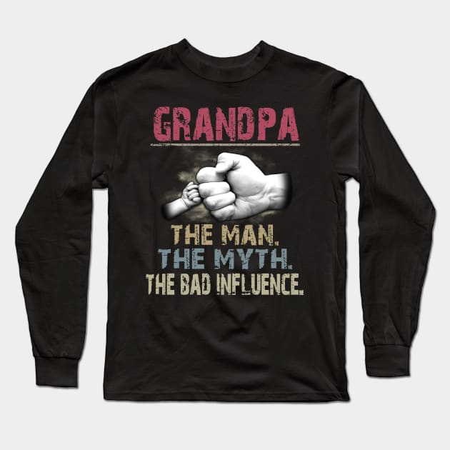 Grandpa The Man The Myth The Bad Long Sleeve T-Shirt by ladonna marchand